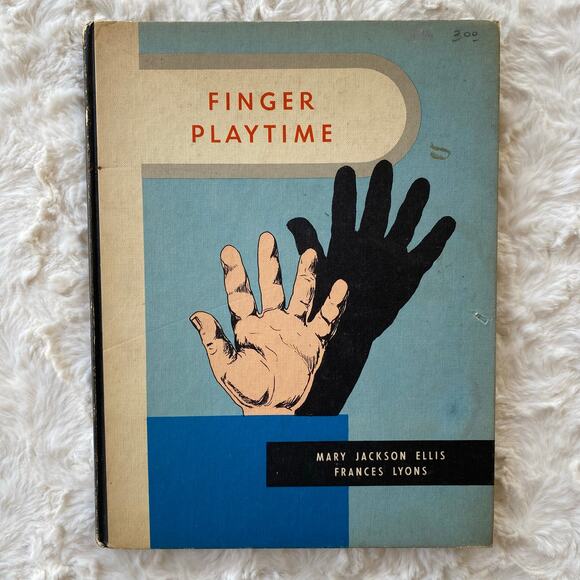Finger Playtime by Mary Jackson Ellis and Frances Lyons Vintage Hardcover Book - Picture 1 of 10